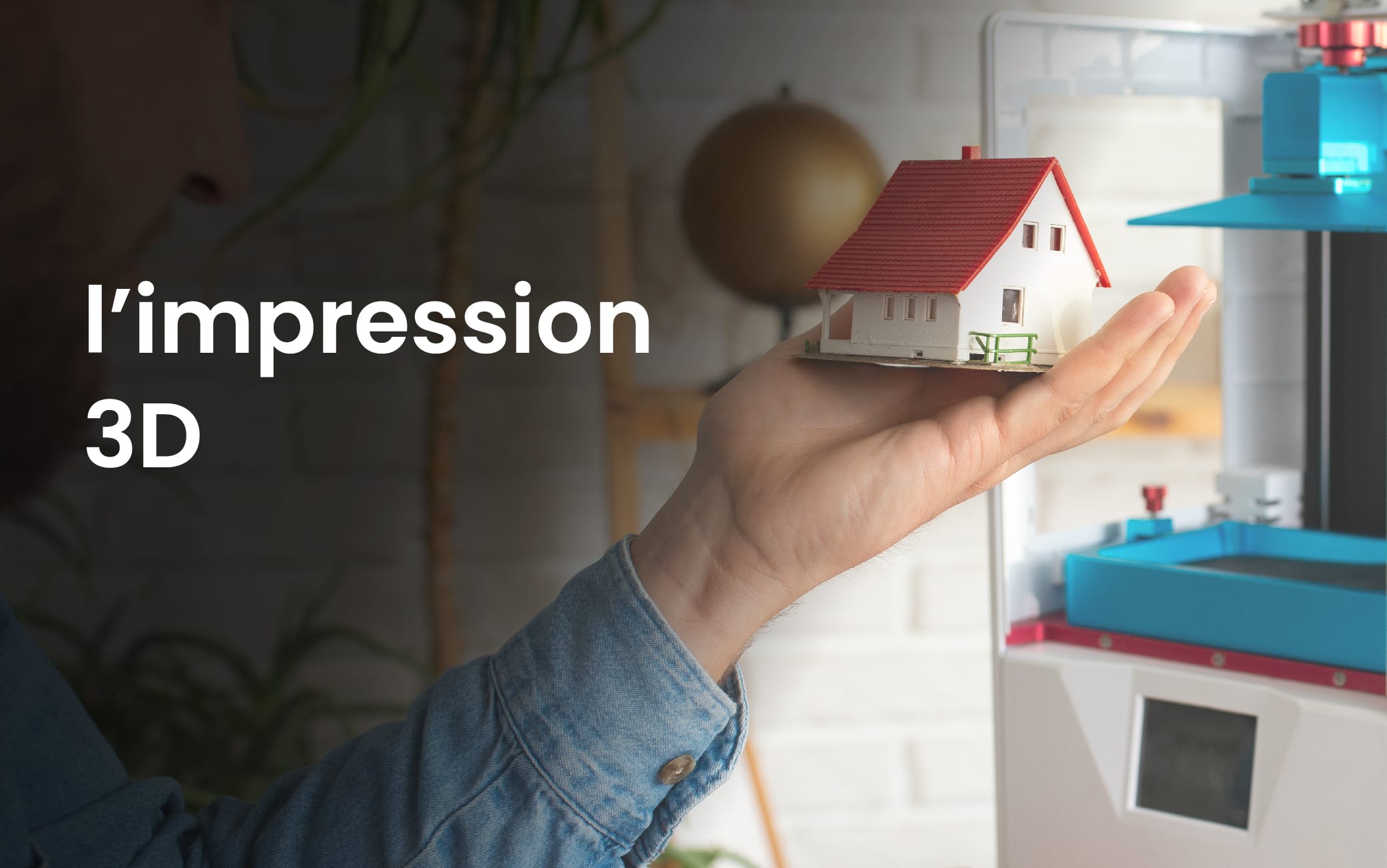 l'impression 3D