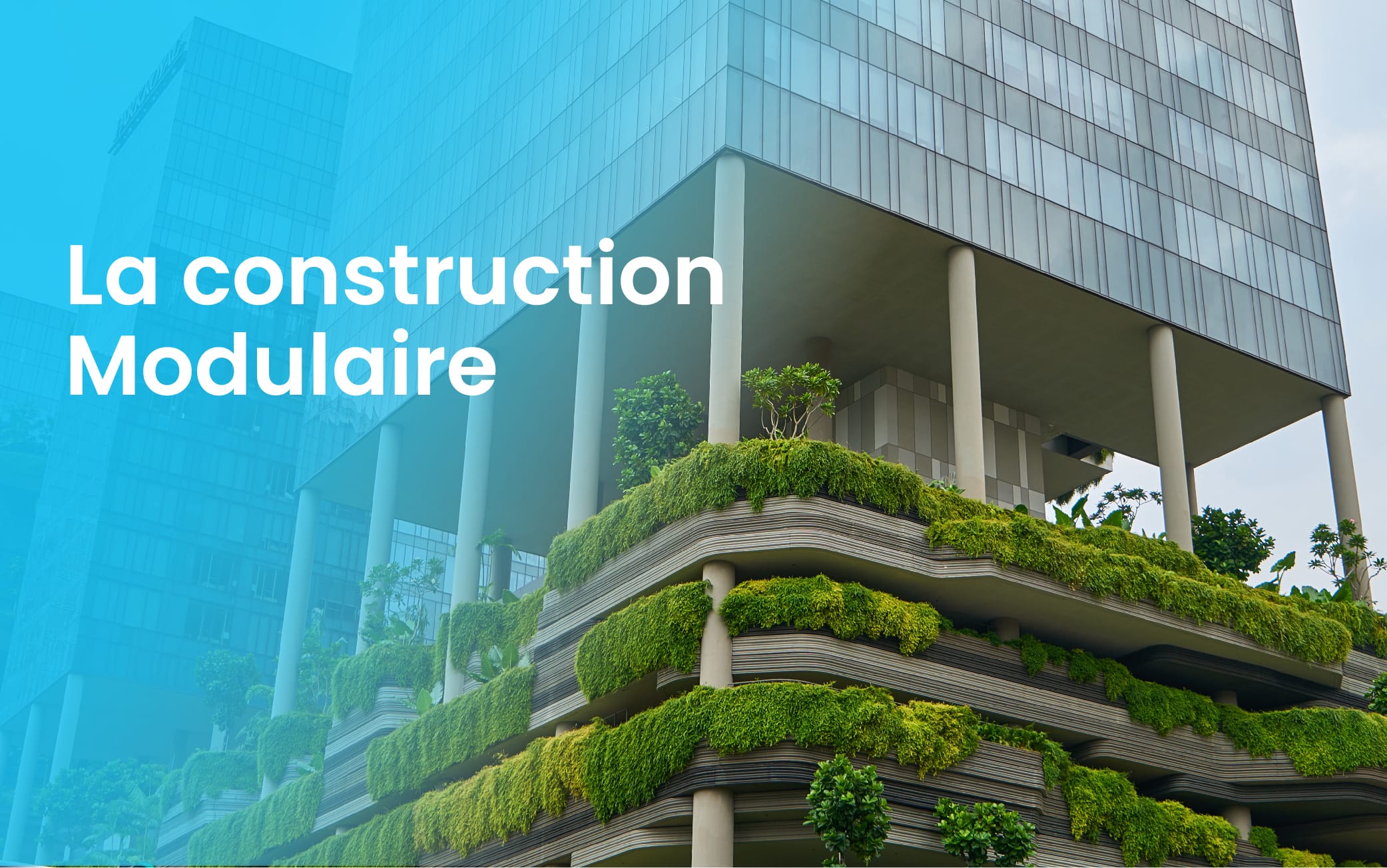 La Construction Modulaire