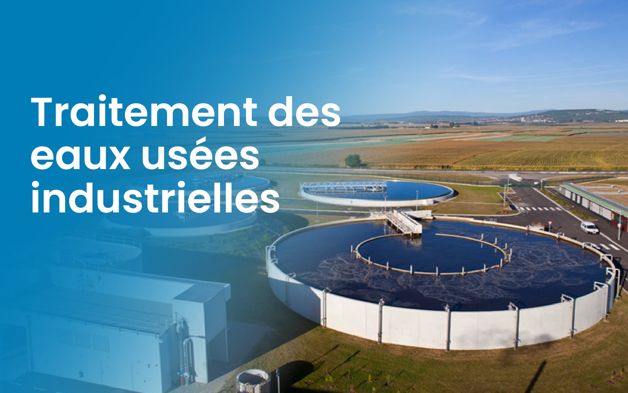 Traitement des Eaux Usées Industrielles